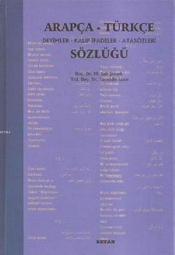 Arapça Türkçe Deyimler Kalıp İfadeler Atasözleri Sözlüğü | Tacettin Uz