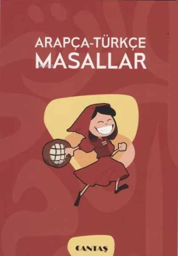 Arapça - Türkçe Masallar | Kolektif | Cantaş Yayınları