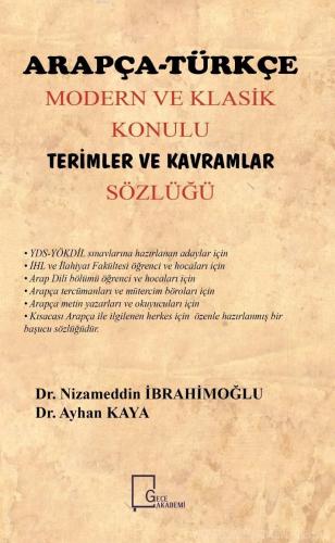 Arapça-Türkçe Modern ve Klasik Konulu Terimler Ve Kavramlar Sözlüğü | 