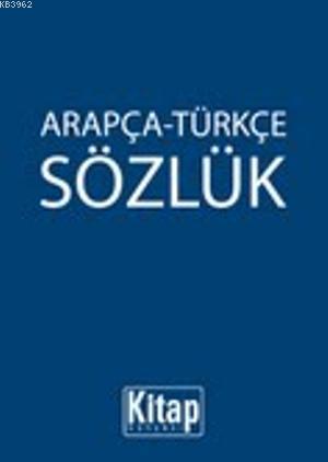 Arapça-Türkçe Sözlük | Tacettin Uzun | Kitap Dünyası