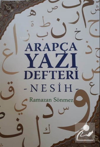 Arapça Yazı Defteri (Nesih) | Kolektif | Konevi Yayınları