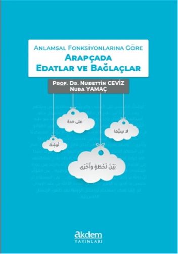 Arapçada Edatlar ve Bağlaçlar | Nura Yamaç | Akdem Yayınları