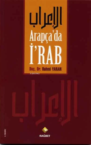 Arapça'da İ'rab | Rahmi Yaran | Rağbet Yayınları