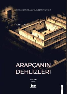 Arapçanın Dehlizleri | İbrahim Oruç | Muarrib