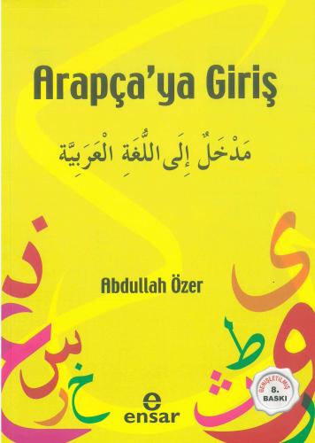 Arapçaya Giriş | Abdullah Özer | Ensar Neşriyat