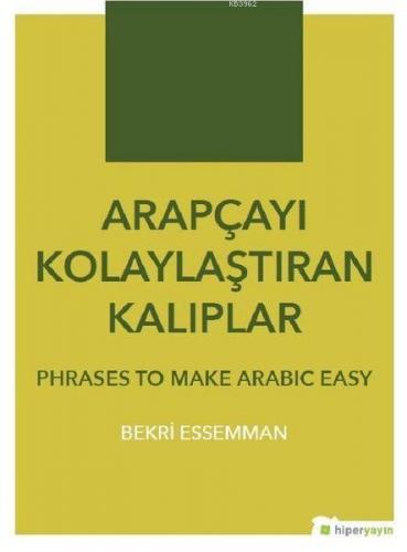 Arapçayı Kolaylaştıran Kalıplar - Phrases To Make Arabic Easy | Bekri 