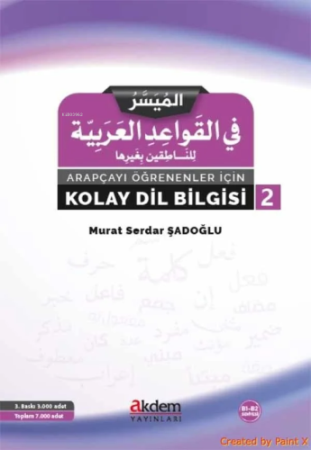 Arapçayı Öğrenenler İçin Kolay Dilbilgisi 2 | Murat Serdar Şadoğlu | A