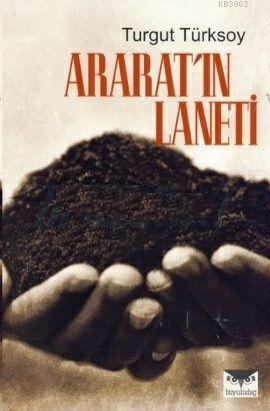 Ararat'ın Laneti | Turgut Türksoy | Büyülüdağ Yayınları