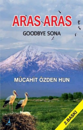 Aras Aras-Goodbye Sona, Clz | Mücahit Özden Hun | Alter Yayıncılık