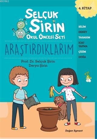 Araştırdıklarım - Selçuk Şirin Okul Öncesi Seti 4 | Derya Şirin | Doğa