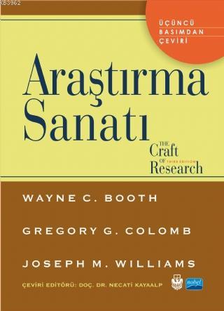 Araştırma Sanatı | Wayne C. Booth | Nobel Akademik Yayıncılık