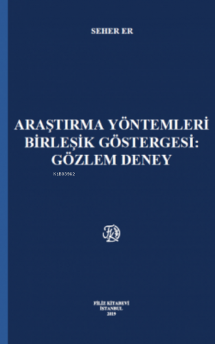 Araştırma Yöntemleri Birleşik Göstergesi : Gözlem Deney | Seher Er | F