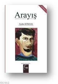 Arayış | Aydın Köksal | Toroslu Kitaplığı