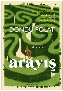 Arayış | Döndü Polat | Kafekültür Yayıncılık