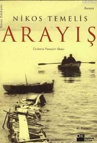 Arayış | Nikos Temelis | Doğan Kitap