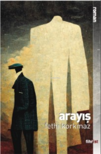 Arayış | Fethi Korkmaz | Fihrist Kitap