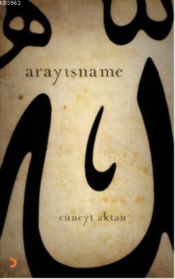 Arayışname | Cüneyt Aktan | Cinius Yayınları