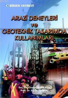 Arazi Deneyleri ve Geoteknik Tasarım | Ergün Toğrol | Birsen Yayınevi