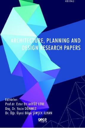 Architecture, Planning and Design Research Papers | Ester Eti Akyüz Le