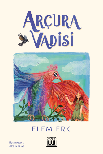 Arçura Vadisi | Elem Erk | Anatolia Kitap