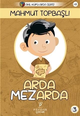 Arda Mezarda | Mahmut Topbaşlı | Payidar Yayınevi