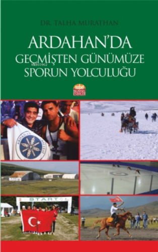 Ardahan’da Geçmişten Günümüze Sporun Yolculuğu | Talha Murathan | Nobe