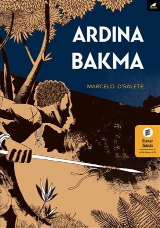 Ardına Bakma | Marcelo D. Salete | Kara Karga Yayınları