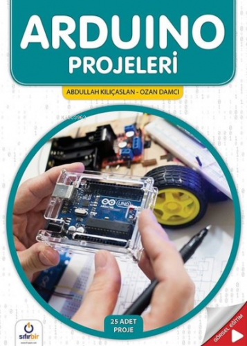 Arduino Projeleri | Ozan Damcı | Sıfırbir Yayınevi