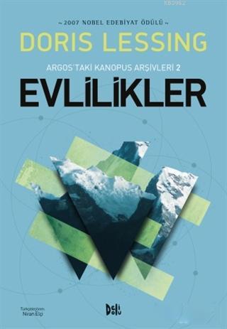 Argos'daki Kanopus Arşivleri 2 - Evlilikler | Doris Lessing | Deli Dol