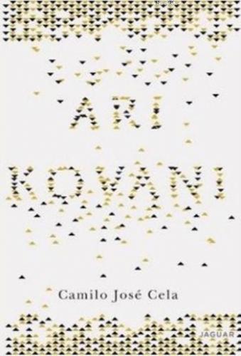 Arı Kovanı | Camilo Jose Cela | Jaguar Kitap