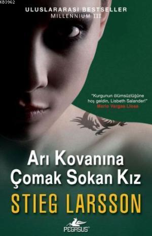 Arı Kovanına Çomak Sokan Kız | Stieg Larsson | Pegasus Yayıncılık