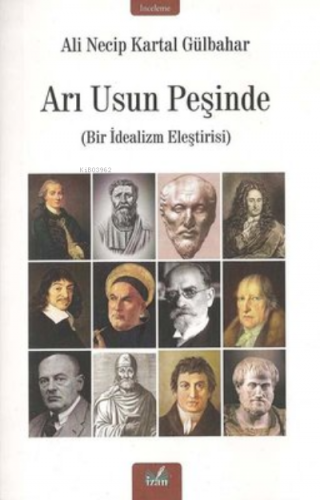 Arı Usun Peşinde | Ali Necip Kartal Gülbahar | İzan Yayıncılık