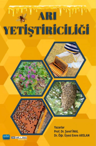 Arı Yetiş | Şeref İnal | Atlas Akademi Yayınları