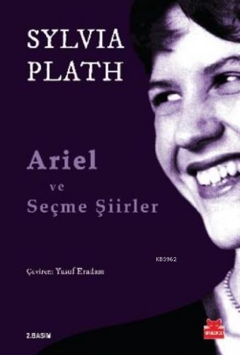 Ariel ve Seçme Şiirler | Sylvia Plath | Kırmızıkedi Yayınevi