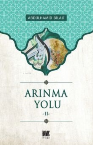 Arınma Yolu-2 | Abdülhamid Bilali | Buruc Yayınları