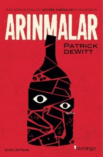 Arınmalar | Patrick Dewitt | Domingo Yayınevi