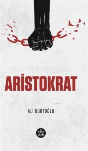 Aristokrat | Ali Kurtoğlu | Elpis Yayınları