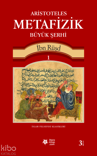 Aristoteles Metafizik Büyük Şehri 1 | İbn Rüşd | Litera Yayıncılık