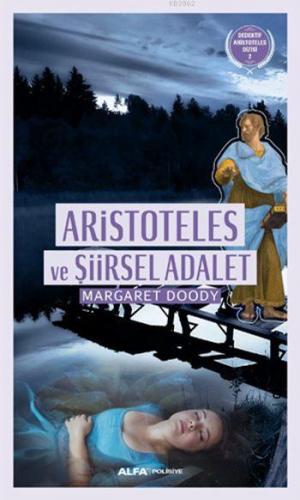 Aristoteles ve Şiirsel Adalet; Dedektif Aristoteles Dizisi | Margaret 