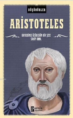 Aristoteles | Ahmet Üzümcüoğlu | Parola Yayınları