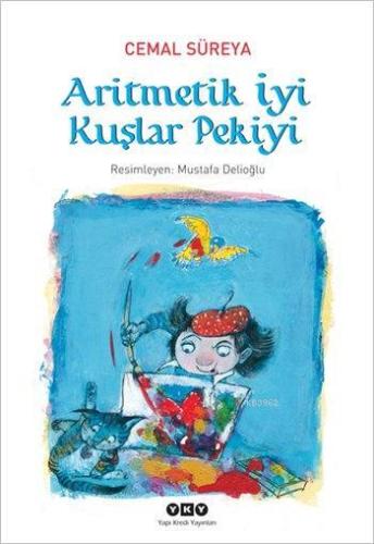 Aritmetik İyi Kuşlar Pekiyi | Cemal Süreya | Yapı Kredi Yayınları ( YK