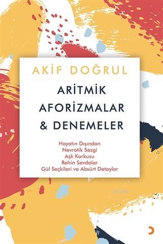 Aritmik Aforizmalar ve Denemeler | Akif Doğrul | Cinius Yayınları