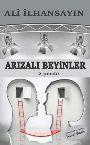 Arızalı Beyinler - 2 Perde | Ali İlhansayın | Tunç Yayıncılık