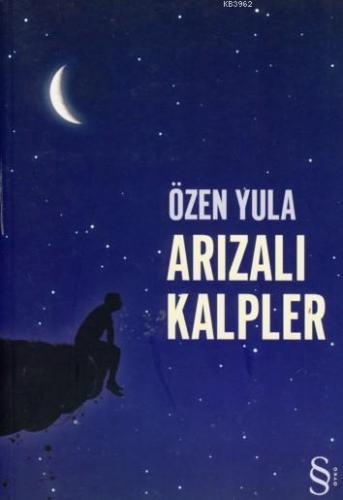 Arızalı Kalpler | Özen Yula | Everest Yayınları