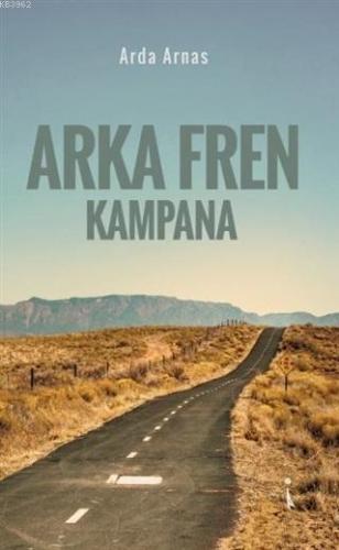 Arka Fren Kampana | Ege Arda Arnas | İkinci Adam Yayınları