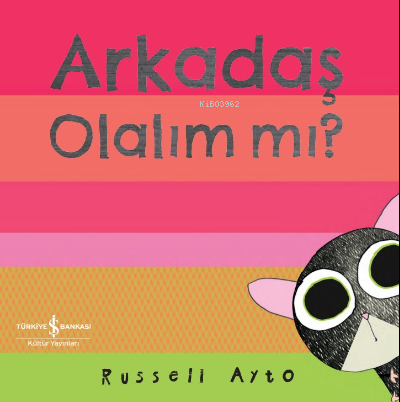 Arkadaş Olalım Mı? | Russell Ayto | Türkiye İş Bankası Kültür Yayınlar