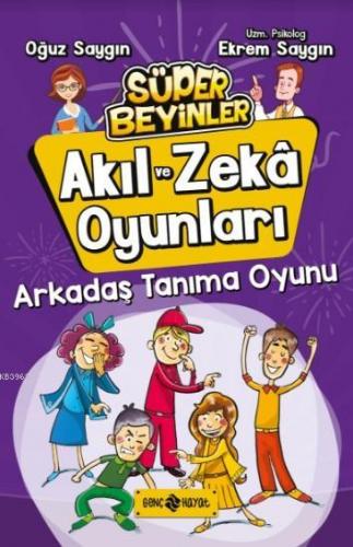 Arkadaş Tanıma Oyunu / Akıl Ve Zekâ Oyunları 3 | Oğuz Saygın | Genç Ha