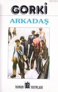 Arkadaş | Maksim Gorki | Oda Yayınları