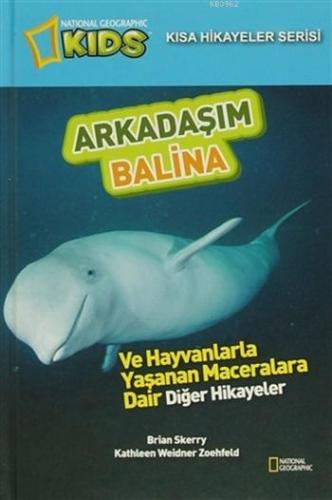 Arkadaşım Balina | Kathleen Weidner Zoehfeld | Beta Kids