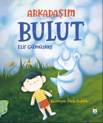 Arkadaşım Bulut | Elif Gümüştaş | Luna Yayınları